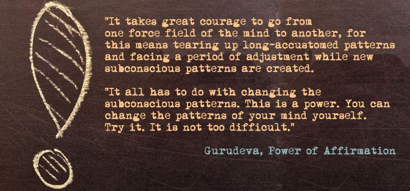 More Affirmations from Gurudeva